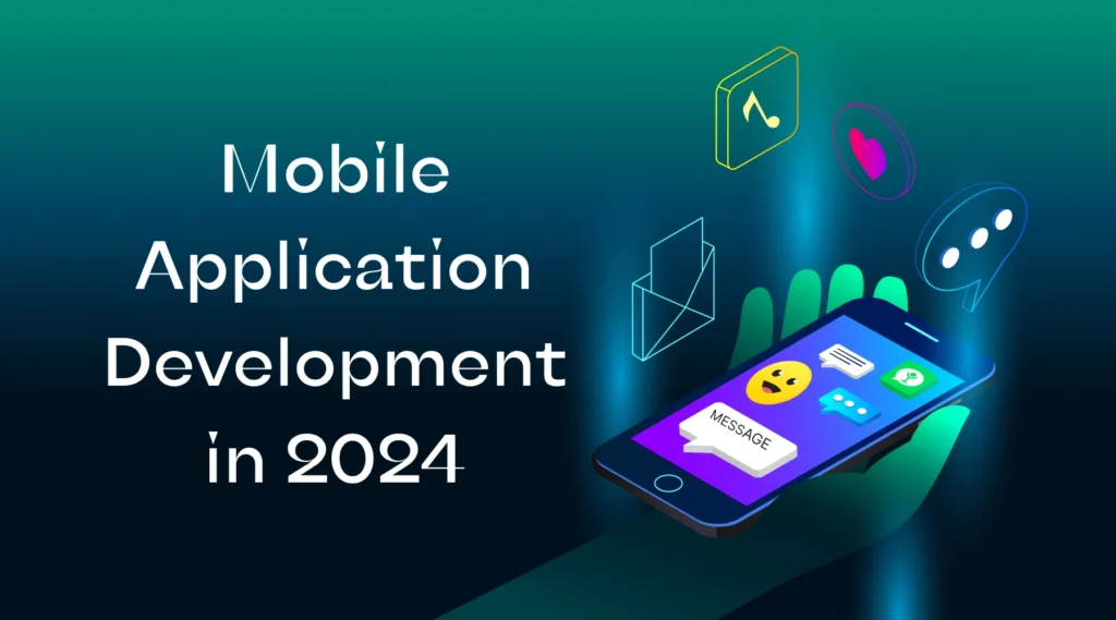mobile application development 2024